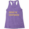 incase of emergency Racerback Tank