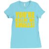 new you're killin me smalls Ladies Fitted T-Shirt