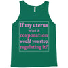 If My Uterus Tank Top