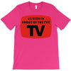 as seen in front of the the tv T-Shirt