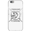 i thought i wanted a career turns out i just out paychecks to go fishi iPhone 6/6s Case