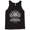 vintage quality without compromise 1999 aged to perfection Tank Top