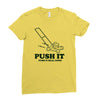 push it (push it real good) Ladies Fitted T-Shirt