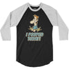 I Pooped Today 3/4 Sleeve Shirt