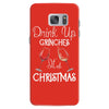 drink up grinches it's christmas Samsung Galaxy S7