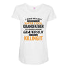 I Never Dreamed I'd Grow Up To Be A Super Cool Grandfather Of Freaking Maternity Scoop Neck T-shirt
