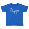 queen bee Toddler T-shirt