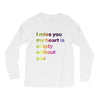 I miss you my heart is empaty wİthout you (2) Long Sleeve Shirts