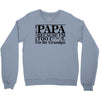 papa Crewneck Sweatshirt