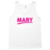 It's A Mary Thing Tank Top