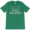 team melanin T-Shirt