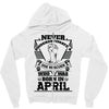 Never Underestimate Dog Rescuer Who Was Born April Zipper Hoodie