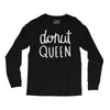 donut queen Long Sleeve Shirts