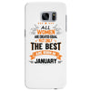 All Women Created Equal But The Best Born In January Samsung Galaxy S7 Edge