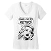 oh my god i am so retro Women's V-Neck T-Shirt