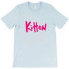 are you kitten me T-Shirt