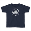 life lifecoach Toddler T-shirt