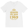 queens are born in 1969 V-Neck Tee