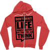 do not wait life goes faster than you think 2 Zipper Hoodie