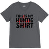 This Is My Hunting Shirt V-Neck Tee