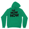 the now now Unisex Hoodie