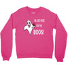 im here for the boos Crewneck Sweatshirt