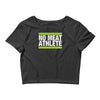 no meat athlete! Crop Top