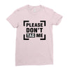 Please Don't Tag Me Ladies Fitted T-Shirt