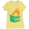 2016 dumpster fire Ladies Fitted T-Shirt