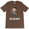 hey, ass butt! T-Shirt