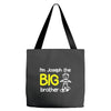 personalised i'm the big brother Tote Bags