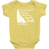you cant control wind but Baby Onesie