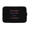 my daughter knows best shes anengineer Laptop sleeve