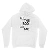 all the boo love me Unisex Hoodie