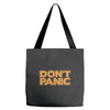 don't panic Tote Bags