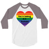 You're Looking At A Rainbow 3/4 Sleeve Shirt