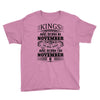 Real Kings Are Born On November 8 Youth Tee