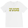 the future is stupid V-Neck Tee