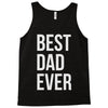 best dad ever Tank Top