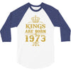 kings are born in 1973 3/4 Sleeve Shirt