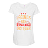 legends are born in october Maternity Scoop Neck T-shirt