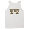 welcome to the gun show ron burdundy anchorman inspired gift funny Tank Top