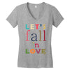 let's fall in love Women's V-Neck T-Shirt