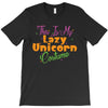 this is my lazy unicorn costume T-Shirt