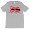 survivin' T-Shirt