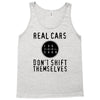 real cars don't shift themselves Tank Top