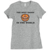the best daddy in the world Ladies Fitted T-Shirt