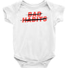 Bad Habits Baby Bodysuit