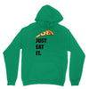 just eat it pizza lover Unisex Hoodie