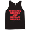 Women's Rights Are Human Rights Tank Top
